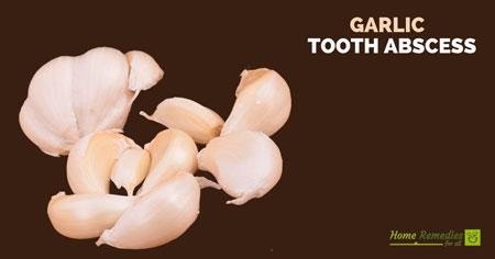 garlic for tooth abscess